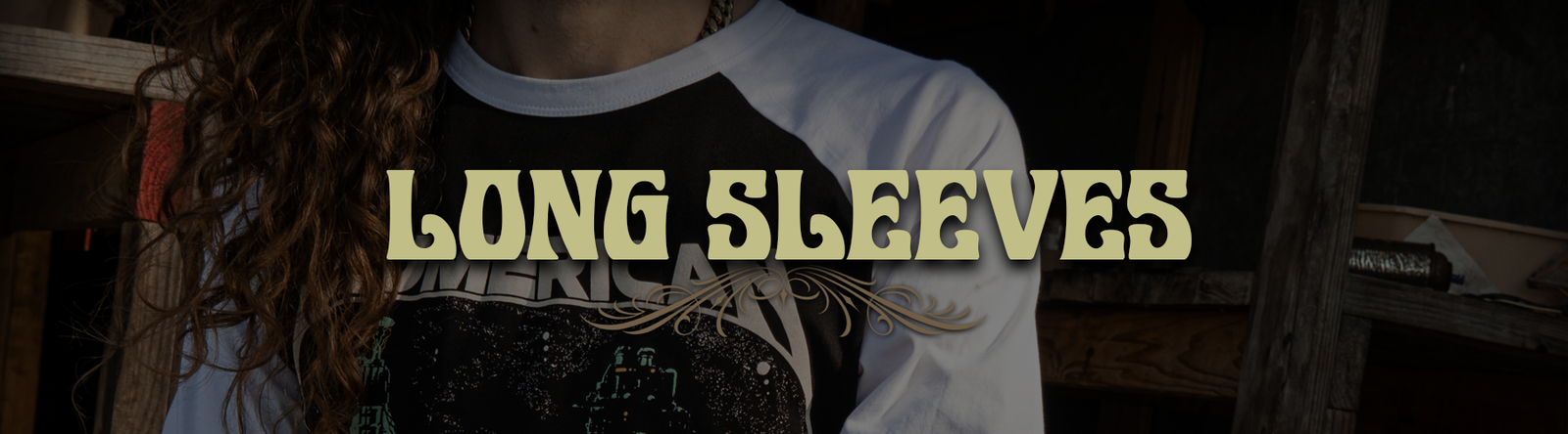 LONG SLEEVES